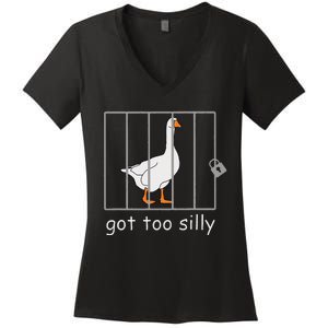 Got Too Silly  Silly Goose Women's V-Neck T-Shirt