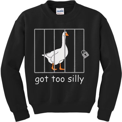 Got Too Silly  Silly Goose Kids Sweatshirt