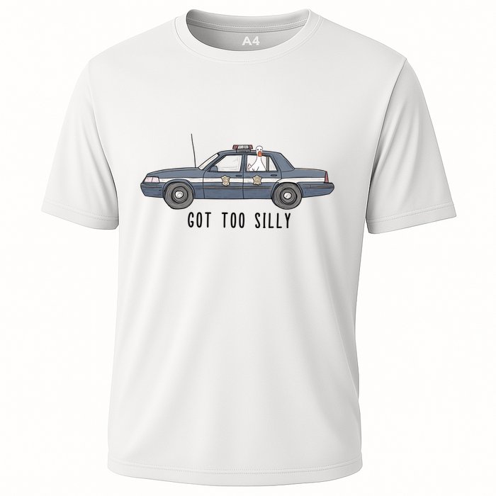 Got Too Silly Goose And Playful Police Car Humor Cooling Performance Crew T-Shirt