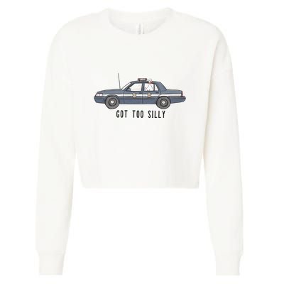 Got Too Silly Goose And Playful Police Car Humor Cropped Pullover Crew