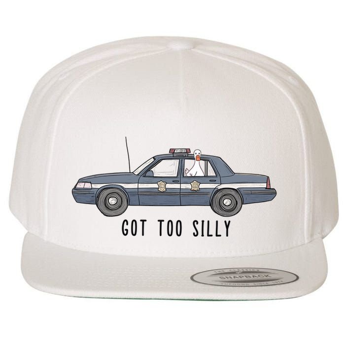 Got Too Silly Goose And Playful Police Car Humor Wool Snapback Cap