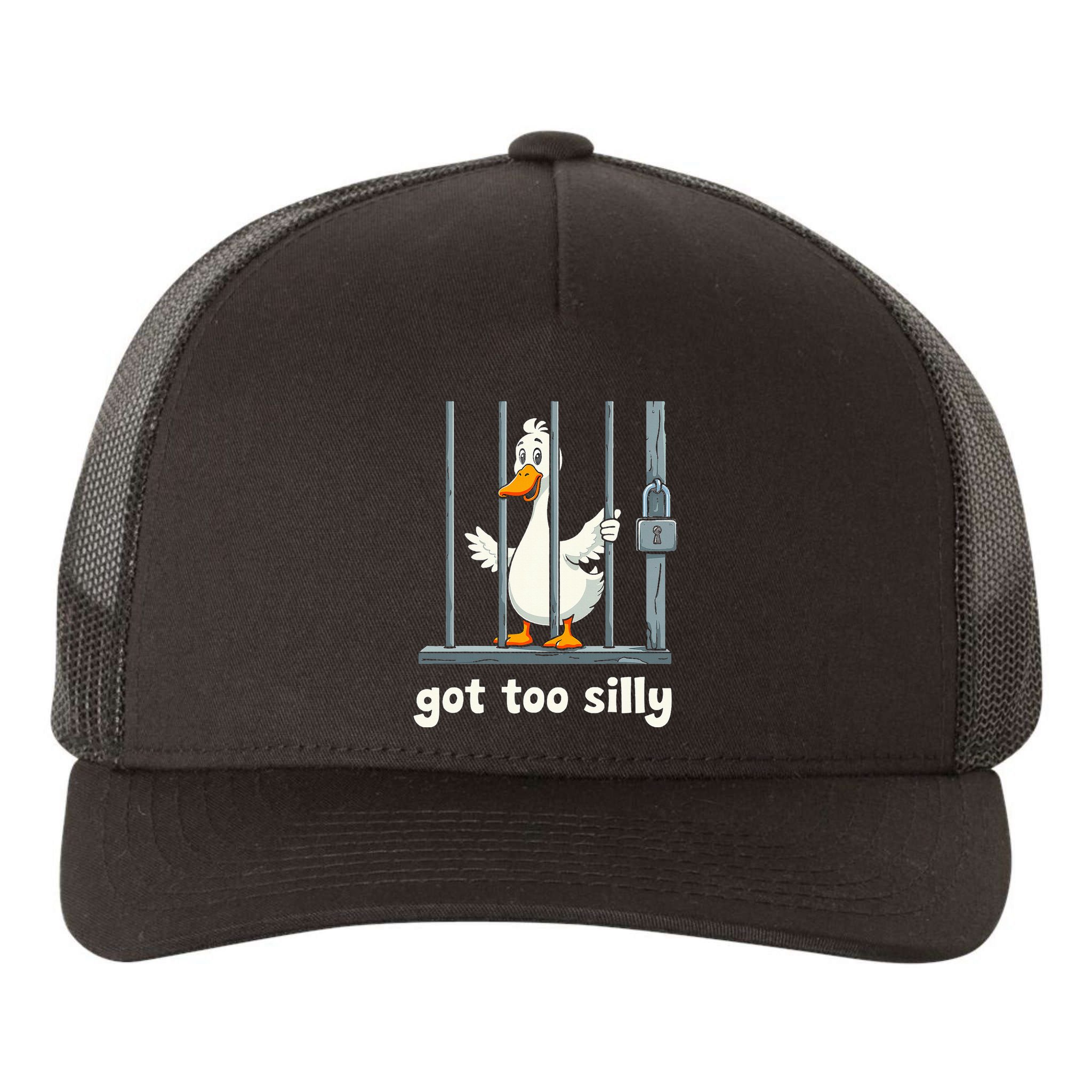 Got Too Silly Goose Yupoong Adult 5-Panel Trucker Hat