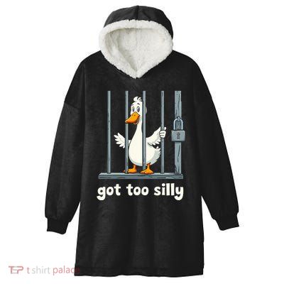 Got Too Silly Goose Hooded Wearable Blanket