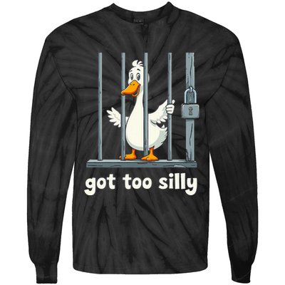 Got Too Silly Goose Tie-Dye Long Sleeve Shirt