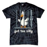 Got Too Silly Goose Tie-Dye T-Shirt