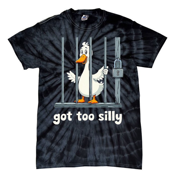 Got Too Silly Goose Tie-Dye T-Shirt