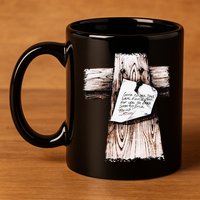 Gone To See Dad Were Fixin A Place For You Be Back Soon 11oz C Handle Ceramic Mug