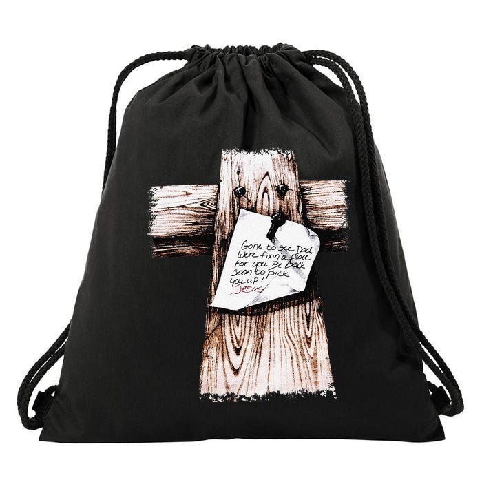 Gone To See Dad Were Fixin A Place For You Be Back Soon Drawstring Bag