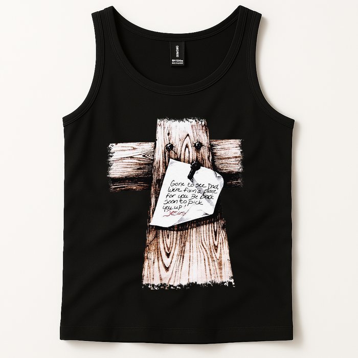 Gone To See Dad Were Fixin A Place For You Be Back Soon Tank Top