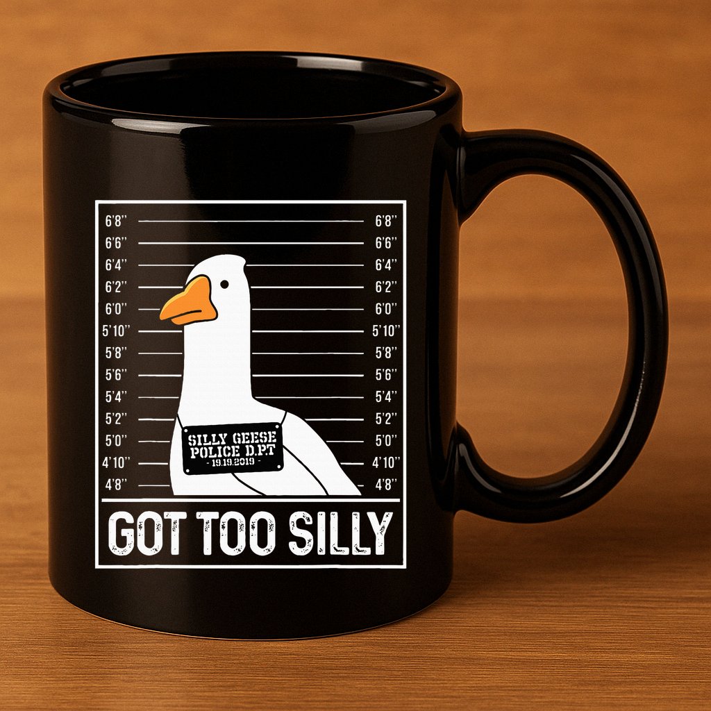 Got Too Silly Silly Goose Mugshot Goose Mugshot 11oz C Handle Ceramic Mug