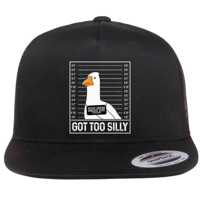 Got Too Silly Silly Goose Mugshot Goose Mugshot Flatbill Hat