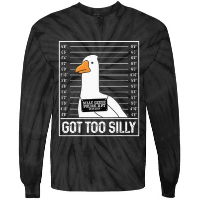 Got Too Silly Silly Goose Mugshot Goose Mugshot Tie-Dye Long Sleeve Shirt