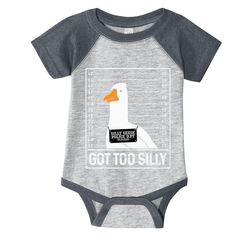 Got Too Silly Silly Goose Mugshot Goose Mugshot Infant Baby Jersey Bodysuit