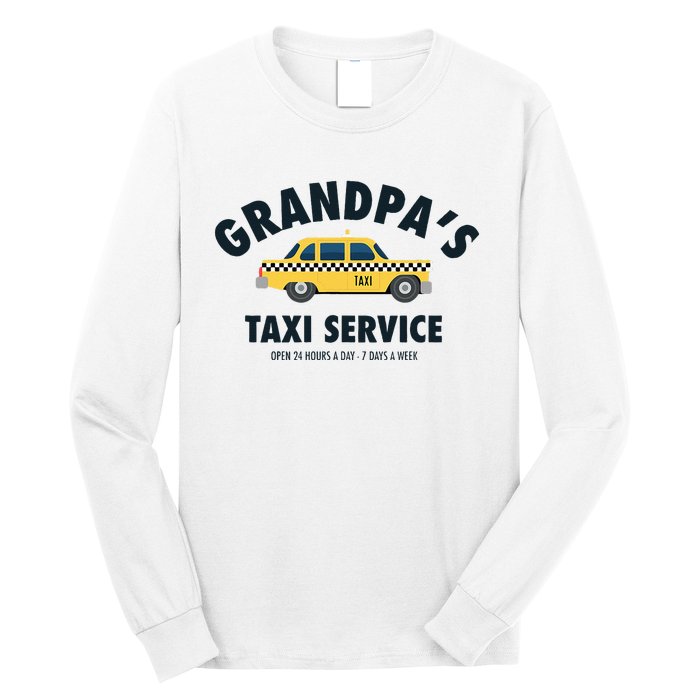 Grandpa's Taxi Service Funny Grandparent Gift Long Sleeve Shirt