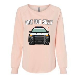 Got Too Silly Goose Police Funny Birthday Gifts Goose Lover Womens California Wash Sweatshirt