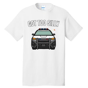 Got Too Silly Goose Police Funny Birthday Gifts Goose Lover Tall T-Shirt