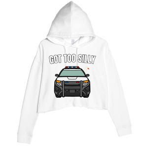 Got Too Silly Goose Police Funny Birthday Gifts Goose Lover Crop Fleece Hoodie