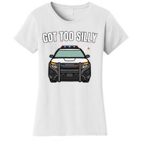 Got Too Silly Goose Police Funny Birthday Gifts Goose Lover Women's T-Shirt