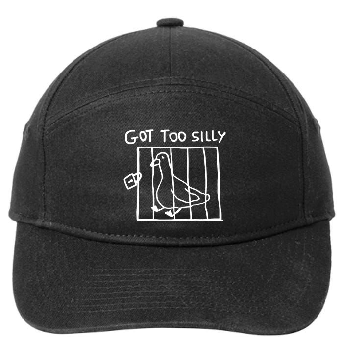 Got Too Silly Goose And Fun Minimalist Quirky Design 7-Panel Snapback Hat