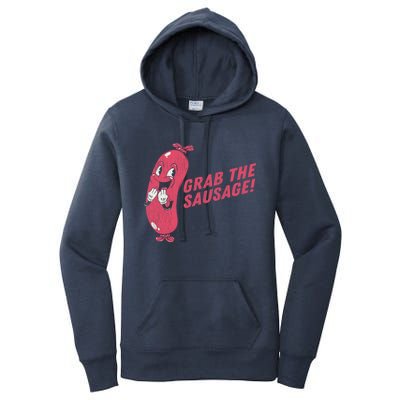 Grab The Sausage Cool Gift Funny Vintage Barbecue Sausage Gift Women's Pullover Hoodie