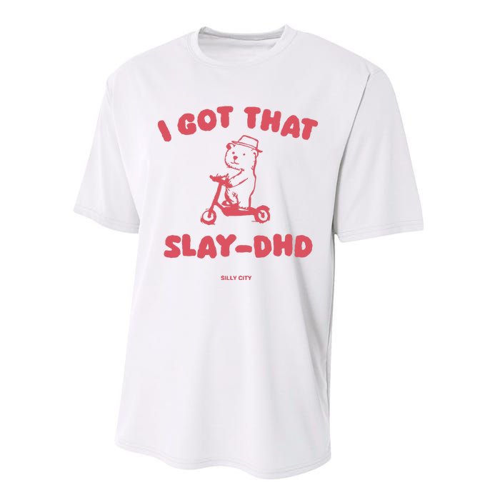 Got That Slay Dhd Performance Sprint T-Shirt