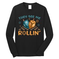 Groovy They See Me Rollin Hanukkah 2024 Dreidel Game Jewish Long Sleeve Shirt