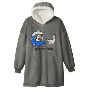 Got Too Silly Funny Goose Police Hooded Wearable Blanket