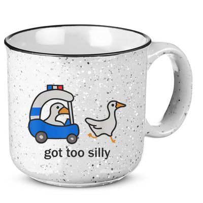 Got Too Silly Funny Goose Police 15oz Campfire Ceramic Mug
