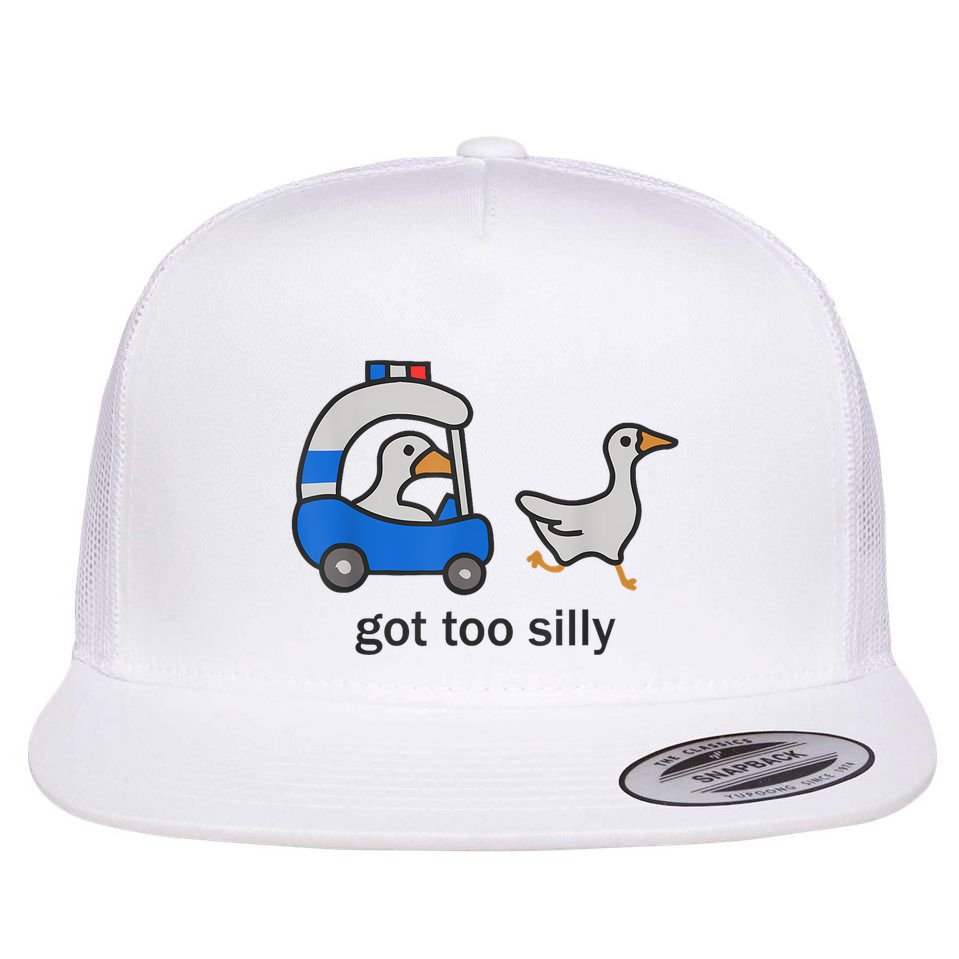 Got Too Silly Funny Goose Police Flat Bill Trucker Hat