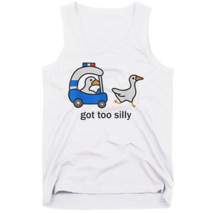 Got Too Silly Funny Goose Police Tank Top