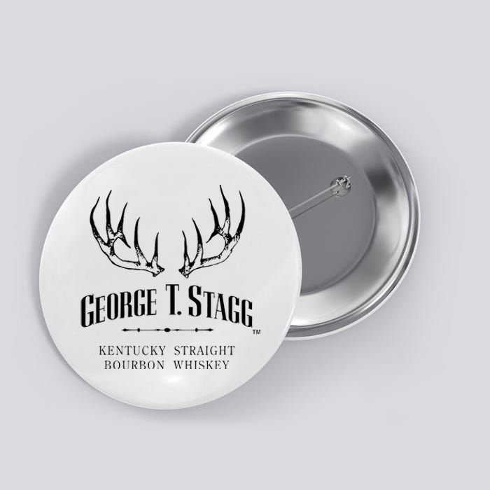 George T. Stagg Vintage Bourbon Distillery Button