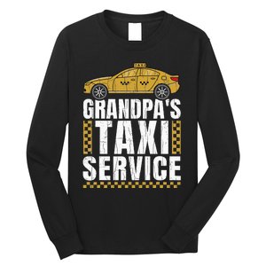 Grandpas Taxi Service Funny Taxi Driving Cab Lover Graphic Long Sleeve Shirt