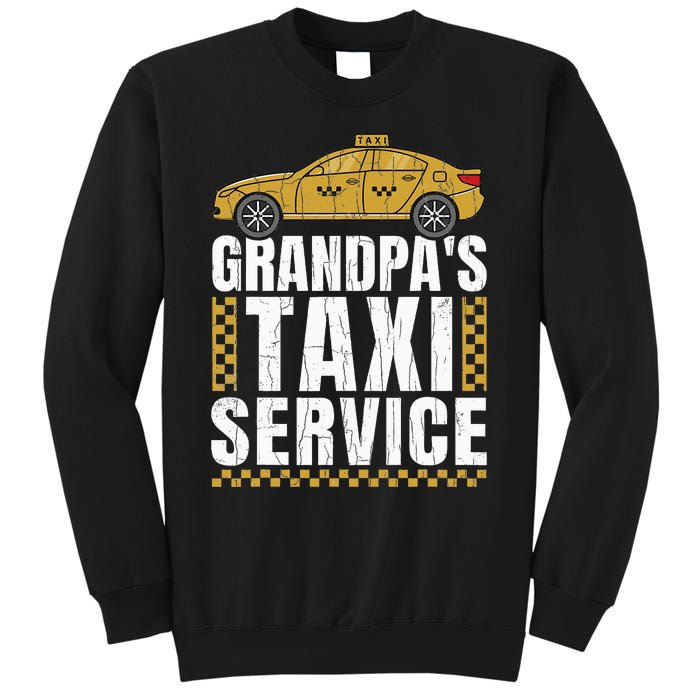 Grandpas Taxi Service Funny Taxi Driving Cab Lover Graphic Sweatshirt