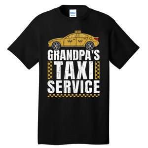 Grandpas Taxi Service Funny Taxi Driving Cab Lover Graphic Tall T-Shirt