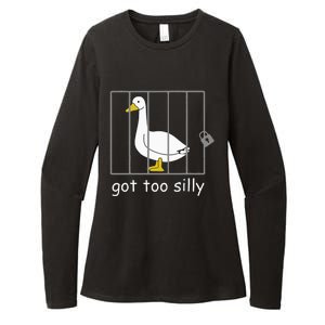 Got Too Silly Women Silly Goose Womens CVC Long Sleeve Shirt