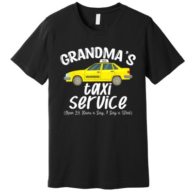 Grandma's Taxi Service Funny Grandparent Gift From Premium T-Shirt