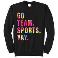 Go team Sports Yay Sports and Games Team  Sweatshirt