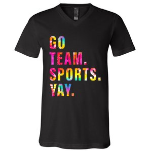 Go team Sports Yay Sports and Games Team  V-Neck T-Shirt