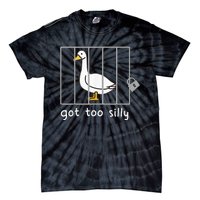 Got To Silly Funny Silly Goose In Jail Tie-Dye T-Shirt