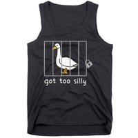 Got To Silly Funny Silly Goose In Jail Tank Top