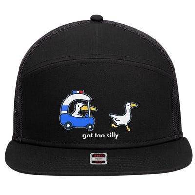 Got Too Silly Funny Goose Police 7 Panel Mesh Trucker Snapback Hat