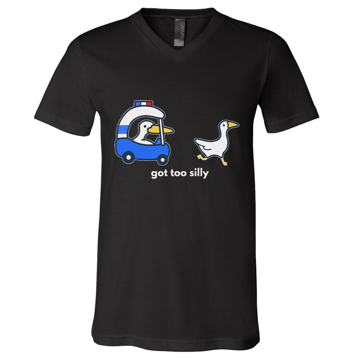 Got Too Silly Funny Goose Police V-Neck T-Shirt