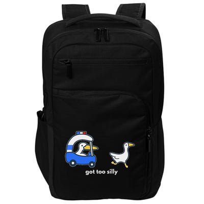 Got Too Silly Funny Goose Police Impact Tech Backpack