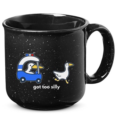 Got Too Silly Funny Goose Police 15oz Campfire Ceramic Mug