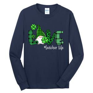 Gnome Teacher St Patricks day Love Teacher Life Shamrock Tall Long Sleeve T-Shirt