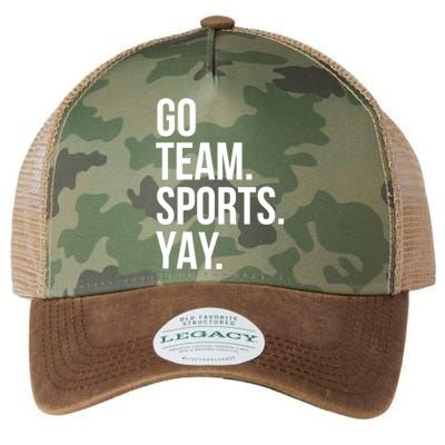 Go Team Sports Yay Design Funny Sarcastic Sports Legacy Tie Dye Trucker Hat