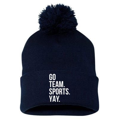 Go Team Sports Yay Design Funny Sarcastic Sports Pom Pom 12in Knit Beanie