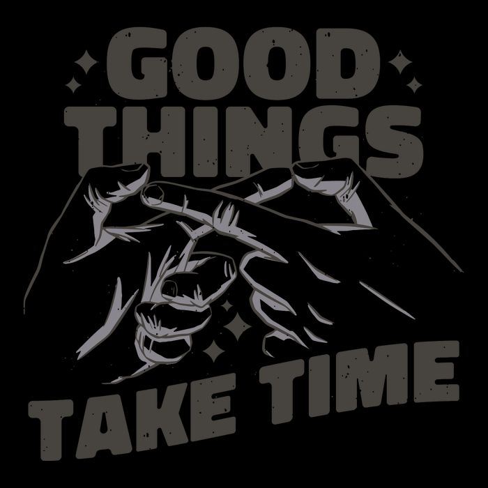 Good Things Take Time Mug