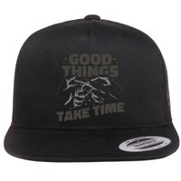Good Things Take Time Flatbill Hat