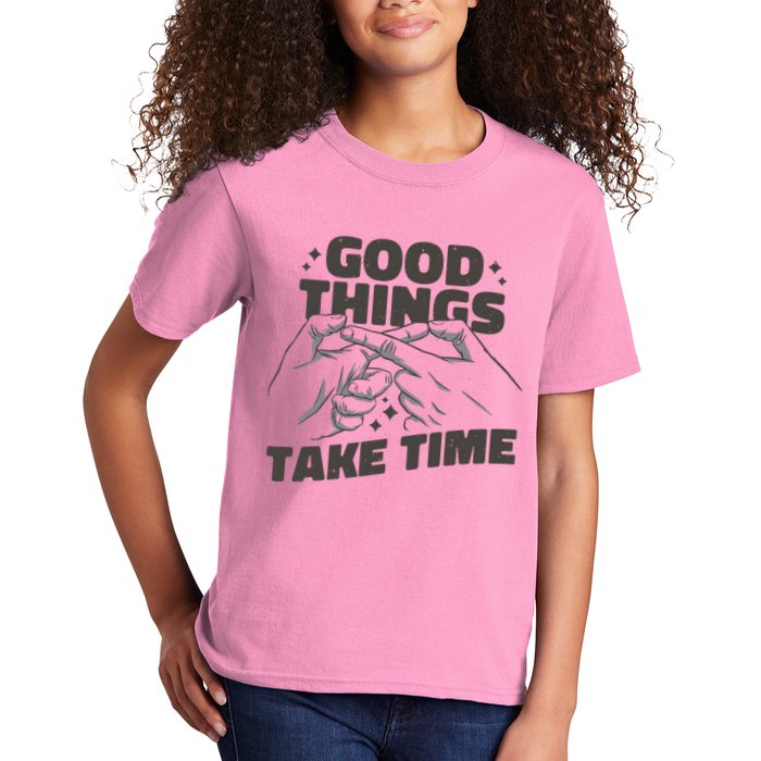 Good Things Take Time Kids T-Shirt